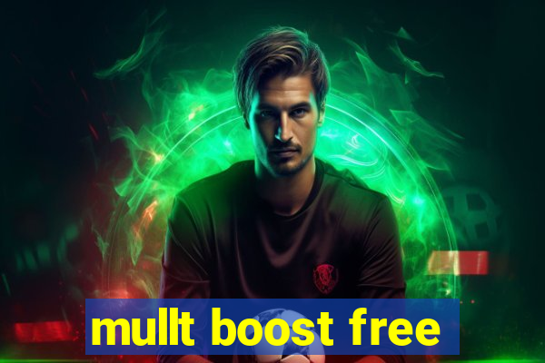 mullt boost free